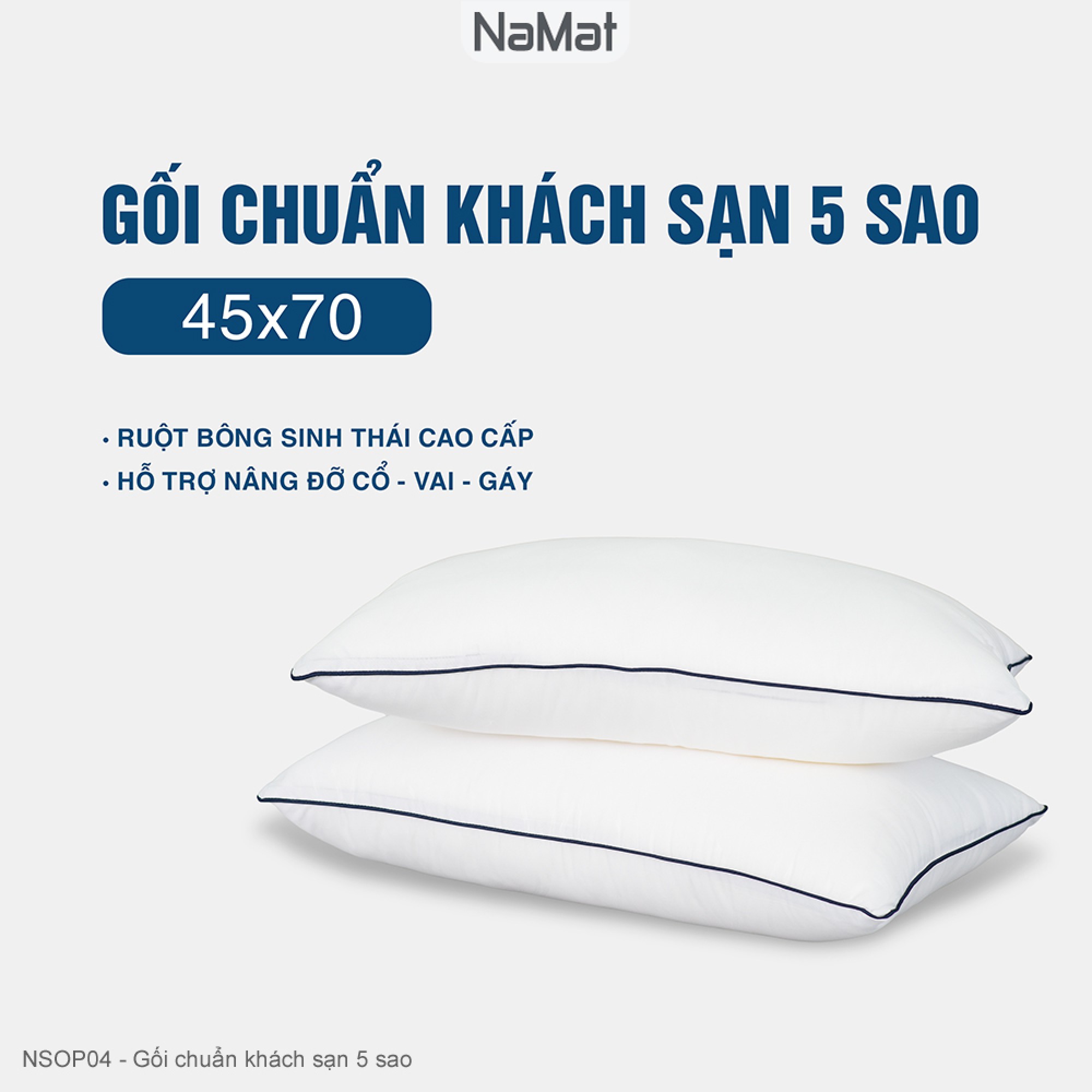 Gối chuẩn khách sạn 5 sao - NSOP04